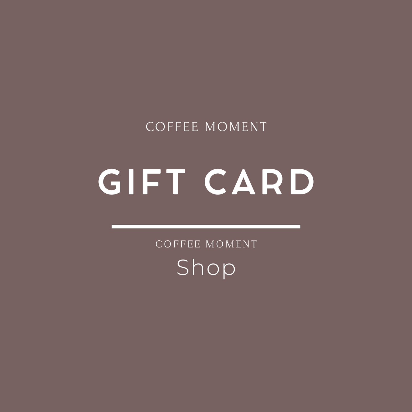 Coffee Moment Gift Card graphic